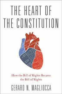 Heart of the Constitution [DRM] - Gerard Magliocca - ebook