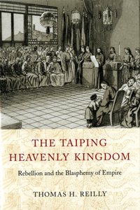 Taiping Heavenly Kingdom [DRM] - Thomas H. Reilly - ebook
