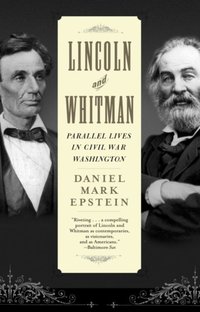 Lincoln and Whitman [DRM] - Daniel Mark Epstein - ebook