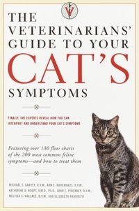 Veterinarians' Guide to Your Cat's Symptoms [DRM] - D.M.V. Melissa S. Wallace - ebook