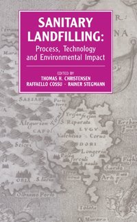 Sanitary Landfilling: Process, Technology and Environmental Impact [DRM] - Thomas Christensen - ebook