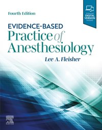 Evidence-Based Practice of Anesthesiology, E-Book [DRM] - Lee A. Fleisher - ebook