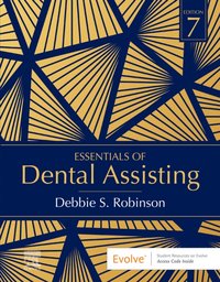 Essentials of Dental Assisting - E-Book [DRM] - Debbie S. Robinson - ebook