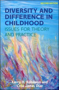 Diversity and Difference in Childhood: Issues for Theory and Practice [DRM] - Kerry Robinson - ebook