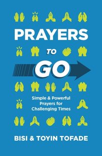 Prayers to Go [DRM] - Bisi Tofade - ebook