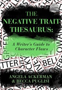 Negative Trait Thesaurus [DRM] - Becca Puglisi - ebook