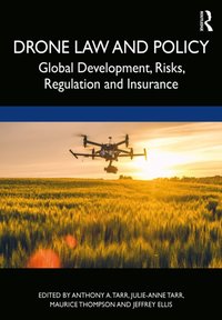 Drone Law and Policy [DRM] - Jeffrey Ellis - ebook