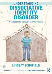 Understanding Dissociative Identity Disorder [DRM] - Cassie Herschel-Shorland - ebook