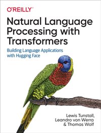 Natural Language Processing with Transformers [DRM] - Thomas Wolf - ebook
