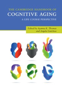 Cambridge Handbook of Cognitive Aging [DRM] - Ayanna K. Thomas - ebook