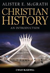 Christian History [DRM] - Alister E. McGrath - ebook