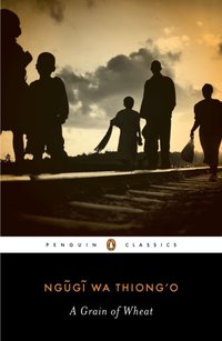 Grain of Wheat [DRM] - Chinua Achebe - ebook