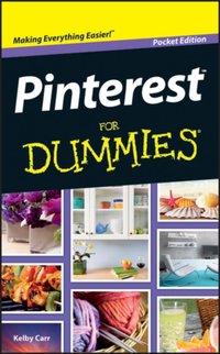 Pinterest For Dummies [DRM] - Kelby Carr - ebook
