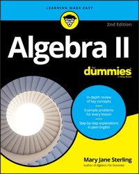 Algebra II For Dummies [DRM] - Mary Jane Sterling - ebook