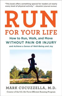 Run for Your Life [DRM] - MD Mark Cucuzzella - ebook