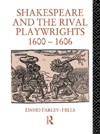 Shakespeare and the Rival Playwrights, 1600-1606 [DRM] - David Farley-Hills - ebook