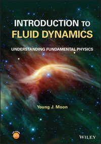 Introduction to Fluid Dynamics [DRM] - Young J. Moon - ebook