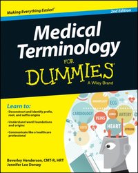Medical Terminology For Dummies [DRM] - Jennifer L. Dorsey - ebook