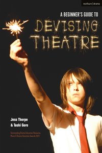 Beginner's Guide to Devising Theatre [DRM] - Tashi Gore - ebook