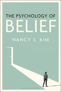 Psychology of Belief [DRM] - Nancy S. Kim - ebook