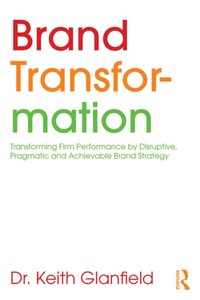 Brand Transformation [DRM] - Keith Glanfield - ebook