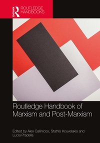Routledge Handbook of Marxism and Post-Marxism [DRM] - Lucia Pradella - ebook