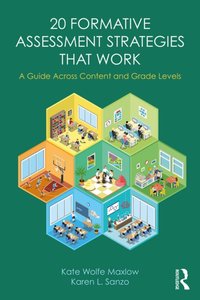 20 Formative Assessment Strategies that Work [DRM] - Kate Wolfe Maxlow - ebook