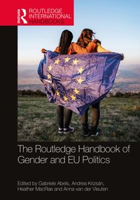 Routledge Handbook of Gender and EU Politics [DRM] - Gabriele Abels - ebook