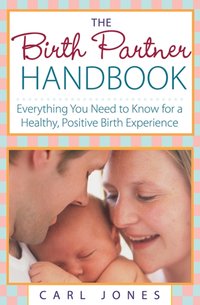 Birth Partner Handbook [DRM] - Jones Carl Jones - ebook