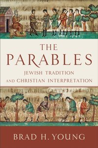 Parables [DRM] - Brad H. Young - ebook