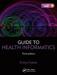 Guide to Health Informatics [DRM] - Enrico Coiera - ebook