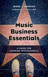 Music Business Essentials [DRM] - Mike Curb - ebook