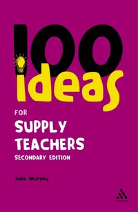 100 Ideas for Supply Teachers [DRM] - Julia Murphy - ebook
