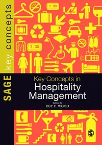 Key Concepts in Hospitality Management [DRM] - Roy C Wood - ebook
