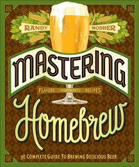 Mastering Homebrew [DRM] - Randy Mosher - ebook