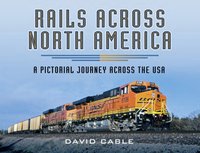 Rails Across North America [DRM] - David Cable - ebook