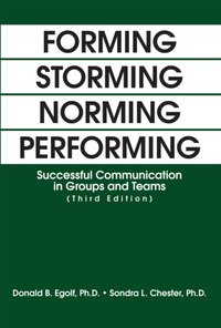 Forming Storming Norming Performing [DRM] - Donald B. Egolf - ebook