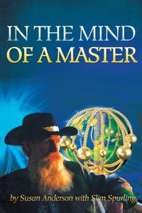 In the Mind of a Master [DRM] - Slim Spurling - ebook