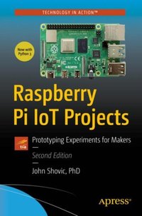 Raspberry Pi IoT Projects [DRM] - John C. Shovic - ebook