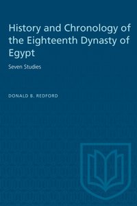 History and Chronology of the Eighteenth Dynasty of Egypt [DRM] - Donald B. Redford - ebook