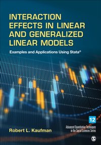 Interaction Effects in Linear and Generalized Linear Models [DRM] - Robert L. Kaufman - ebook