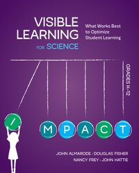 Visible Learning for Science, Grades K-12 [DRM] - Nancy Frey - ebook