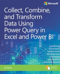 Collect, Combine, and Transform Data Using Power Query in Excel and Power BI [DRM] - Gil Raviv - ebook