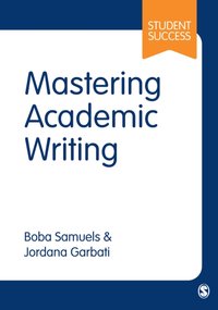 Mastering Academic Writing [DRM] - Boba Samuels - ebook