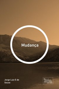 Mudança [DRM] - Jorge Luiz E de Souza - ebook