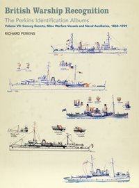 British Warship Recognition: The Perkins Identification Albums [DRM] - Perkins Richard Perkins - ebook
