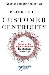 Customer Centricity [DRM] - Peter Fader - ebook