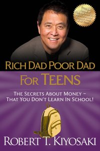 Rich Dad Poor Dad for Teens [DRM] - Robert T. Kiyosaki - ebook