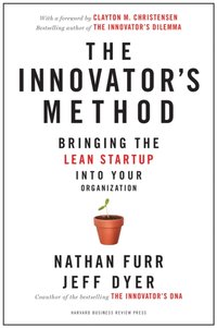 Innovator's Method [DRM] - Nathan Furr - ebook