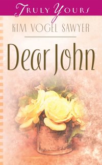 Dear John [DRM] - Kim Vogel Sawyer - ebook